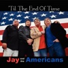 Jay & The Americans - Only In America (rerecorded)