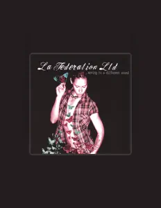 Listen to La Federation Ltd, watch music videos, read bio, see tour dates & more!