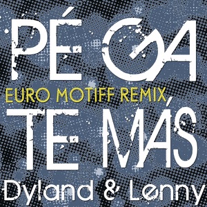 Pégate Más (Euro Motiff Remix) - Single