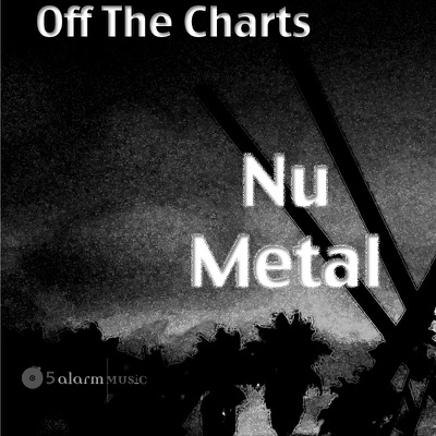 Off the Charts: Nu Metal