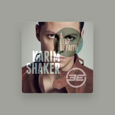 Listen to Karim Shaker, watch music videos, read bio, see tour dates & more!