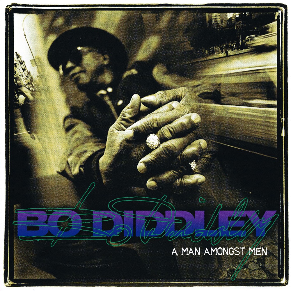 Обложка альбома «A Man Amongst Men» — Bo Diddley