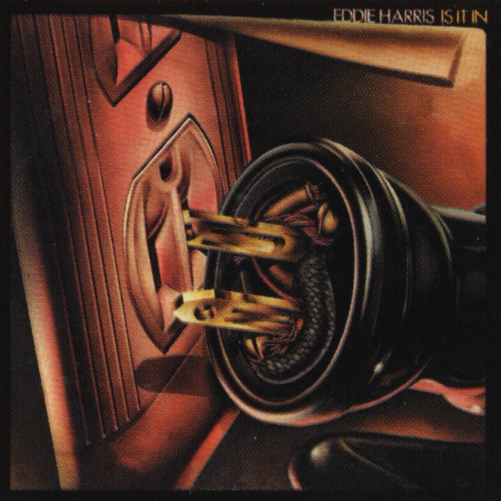 Обложка альбома «Is It In» — Eddie Harris