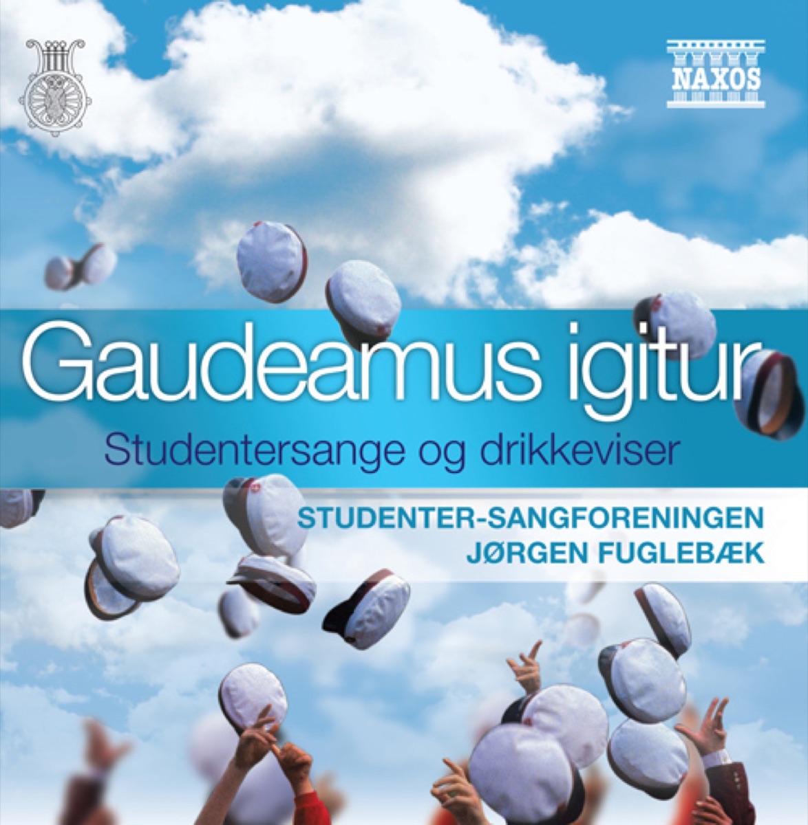 Choral Concert: Studenter-Sangforeningen (Gaudeamus Igitur - Student Songs and Drinking Songs) cover art