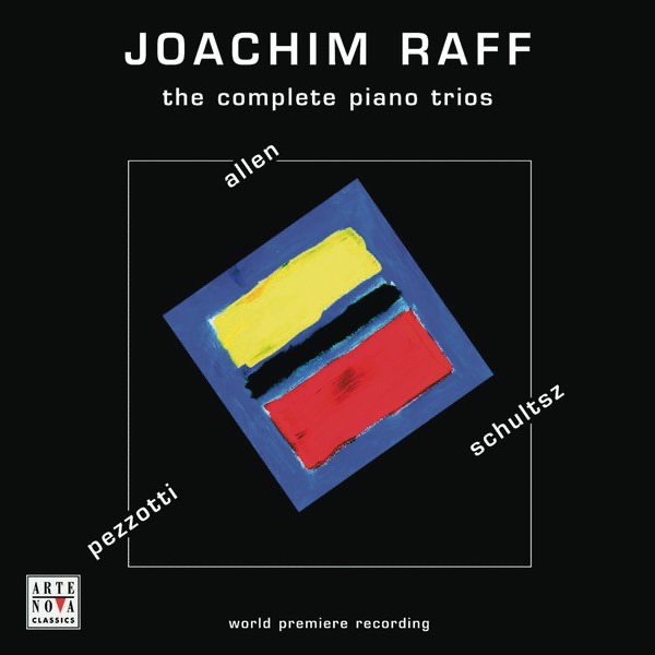 Обложка альбома «Joachim Raff: The Complete Piano Trios» — Jan Schultsz