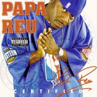 Certified - Papa Reu
