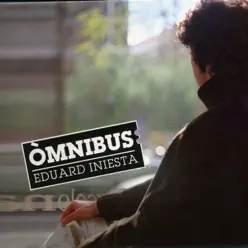 Ömnibus - Eduard Iniesta