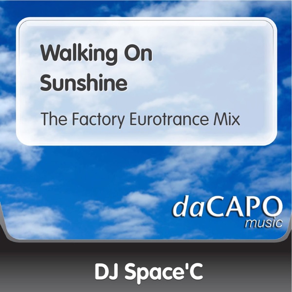 Walking On Sunshine (The Factory Eurotrance Mix) [feat. Katty B] - Single