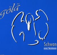Schwan - EP - Gölä