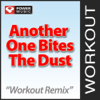 Another One Bites the Dust (Workout Remix) - Power Music Workout