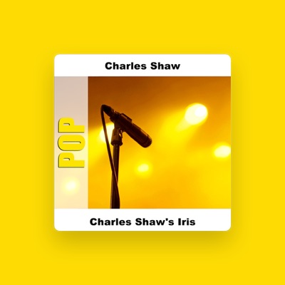 Listen to Charles Shaw, watch music videos, read bio, see tour dates & more!