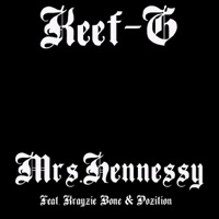 Mrs.Hennessy (feat. Krayzie Bone) - Single - Keef G
