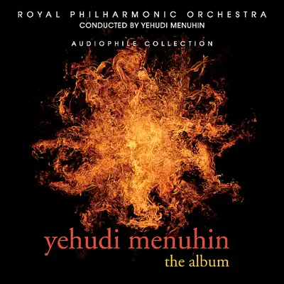 Yehudi Menuhin - The Album - Royal Philharmonic Orchestra