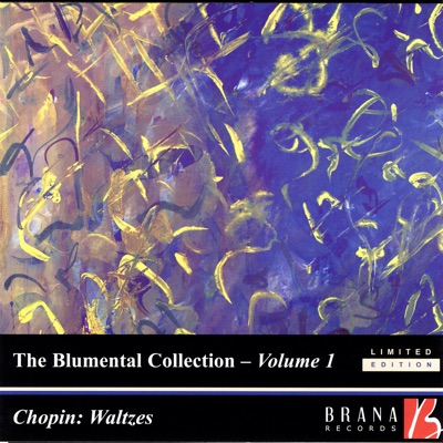 The Blumental Collection Volume 1 - Chopin: Waltzes