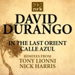 In the Last Orient/Calle Azul