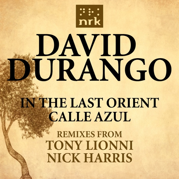 In the Last Orient/Calle Azul