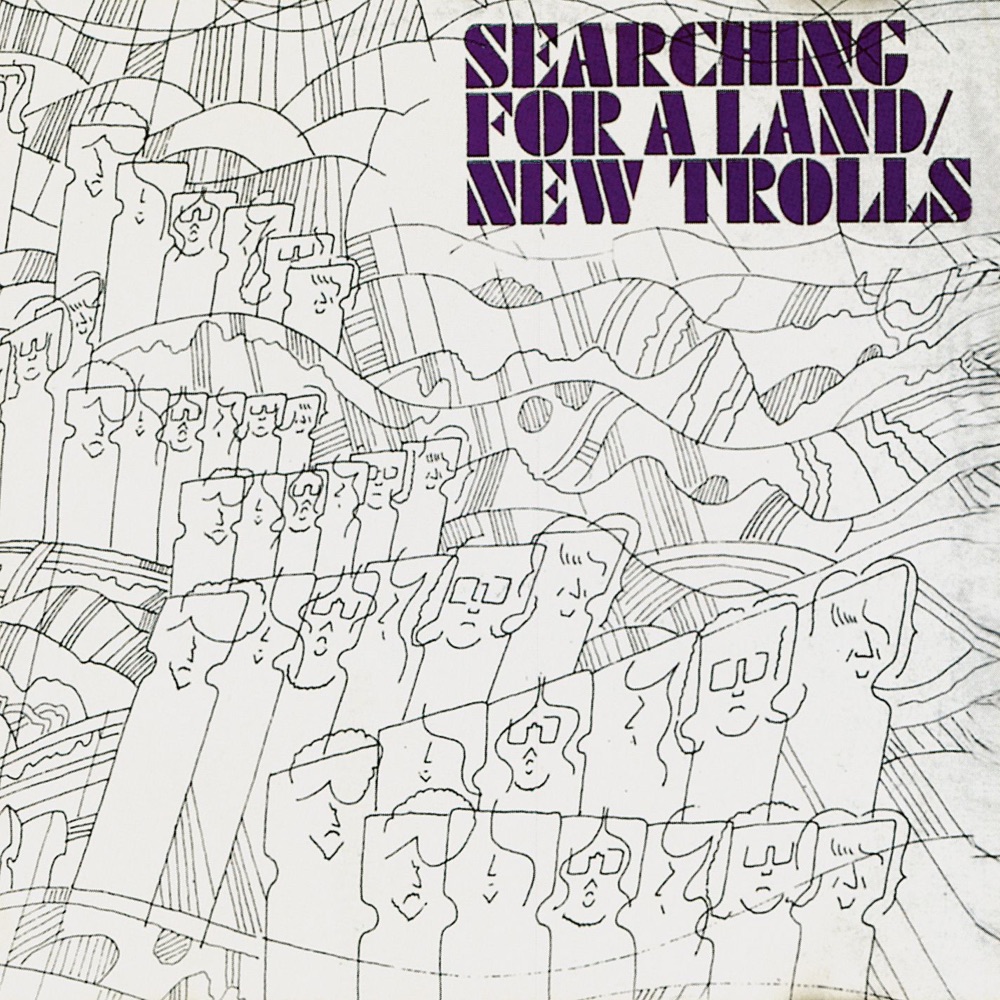 Обложка альбома «Searching for a Land» — New Trolls