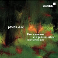Peteris Vasks: The Seasons - Vestard Shimkus