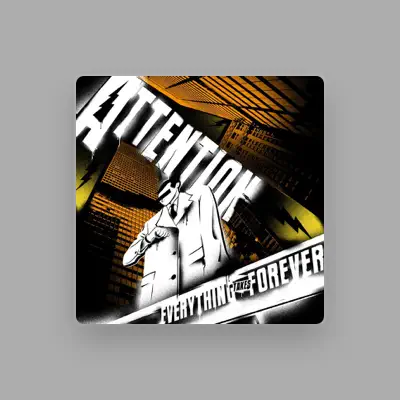 Listen to Attention, watch music videos, read bio, see tour dates & more!