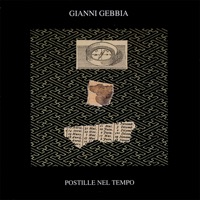 Postille Nel Tempo - Gianni Gebbia