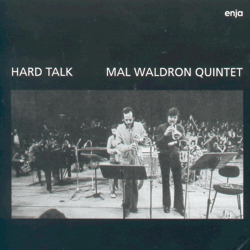 Обложка альбома «Hard Talk» — Mal Waldron, Manfred Schoof & Steve Lacy