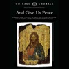 Chicago Chorale - Vigilia (Part I) - Rautavaara: Sticheron of Invocation