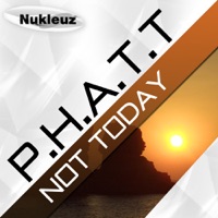 Not Today - Single - P.H.A.T.T.