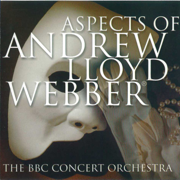 Aspects Of Andrew Lloyd Webber - BBC Concert Orchestra