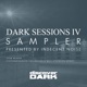 Dark Sessions IV Sampler Single