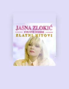 Listen to Jasna Zlokić, watch music videos, read bio, see tour dates & more!