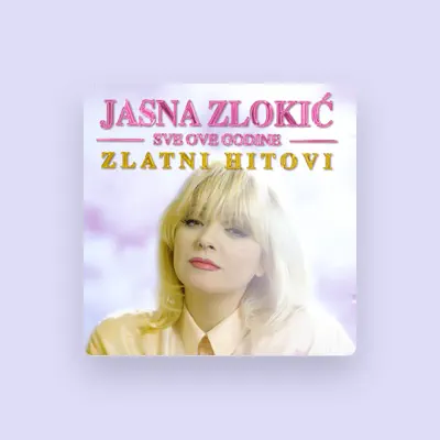 Listen to Jasna Zlokić, watch music videos, read bio, see tour dates & more!
