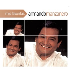 Mis Favoritas: Armando Manzanero