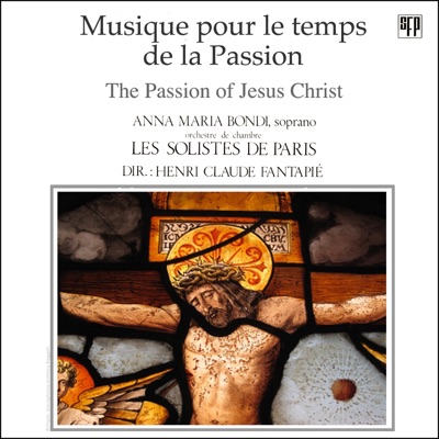 Musique pour le temps de la passion (John Dowland, Laudario di Cortona: The Passion of Jesus Christ)
