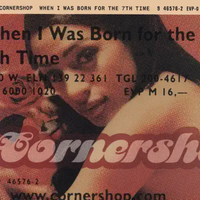 When I Was Born for the 7th Time (Expanded Edition) - Cornershop