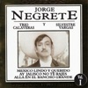 Jorge Negrete, Trio Calaveras y Silvestre Vargas