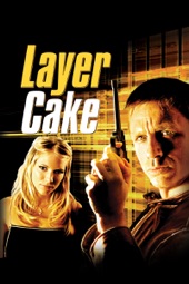 Poster for Layer Cake by Matthew Vaughn