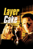 Layer Cake - Matthew Vaughn