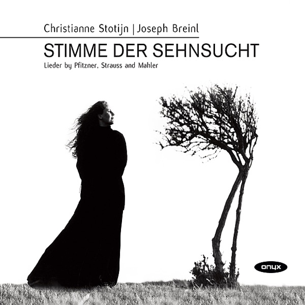 Stimme der Sehnsucht - Lieder By Pfitzner, Strauss and Mahler