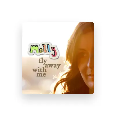 Listen to Molly, watch music videos, read bio, see tour dates & more!