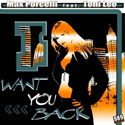 Want You Back (feat. Toni Leo) - EP