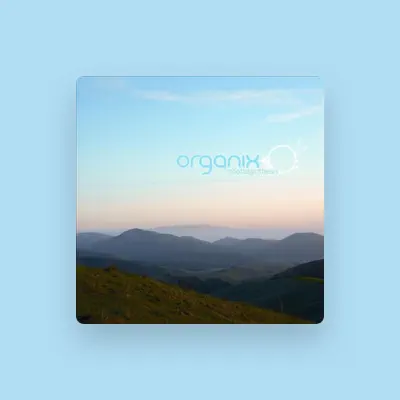 Listen to Organix, watch music videos, read bio, see tour dates & more!