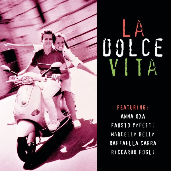 La dolce vita