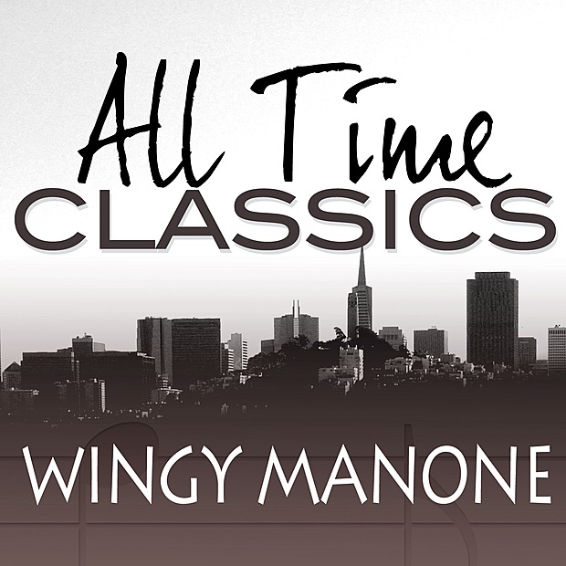Обложка альбома «All Time Classics» — Wingy Manone