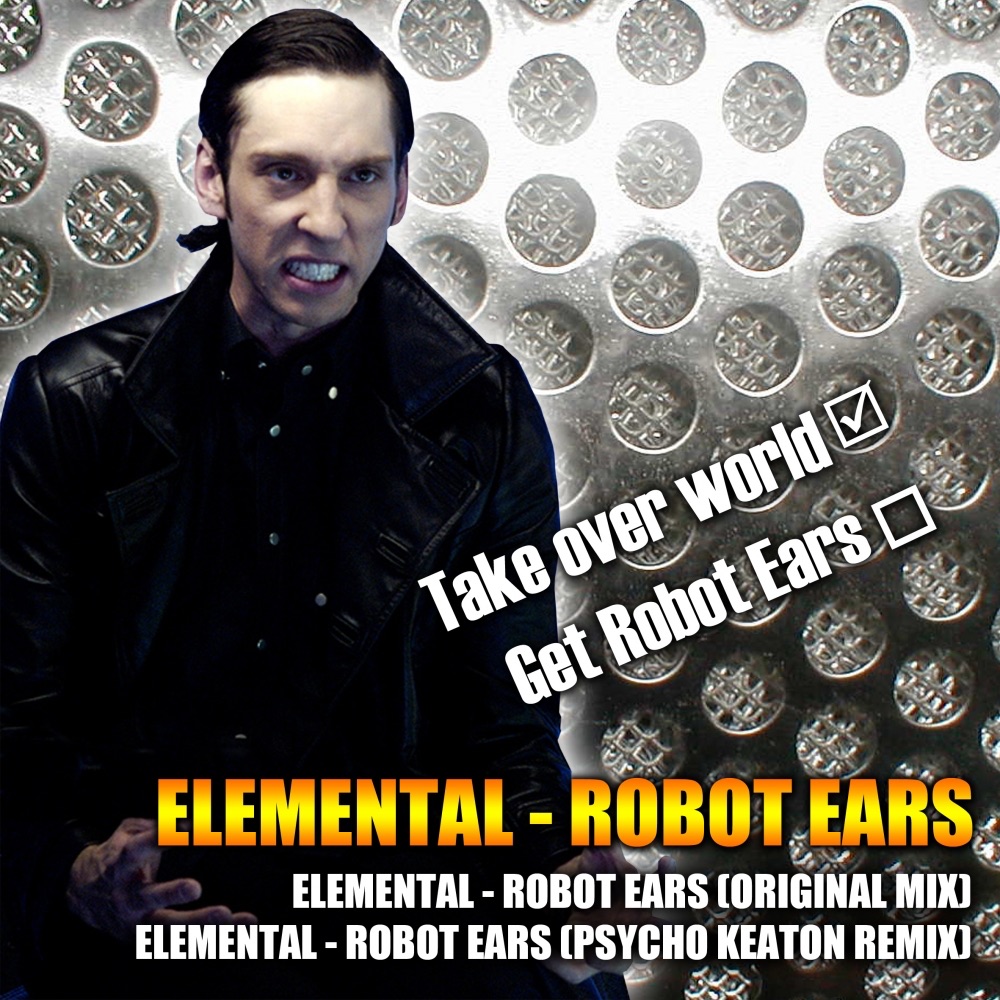Robot Ears - Single by Elemental album cover