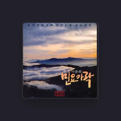 Listen to 이춘희, watch music videos, read bio, see tour dates & more!