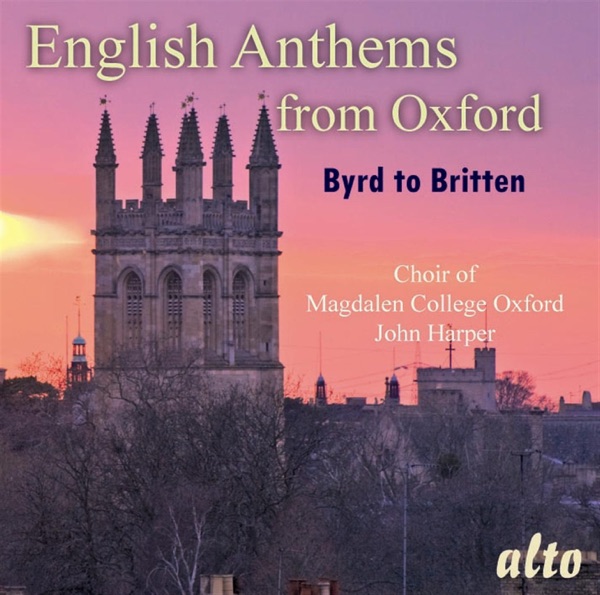 English Anthems from Oxford (Byrd to Britten)
