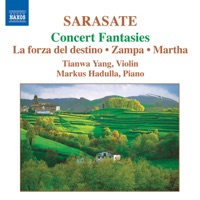 Sarasate: Violin and Piano Music, Vol. 2 - Tianwa Yang & Markus Hadulla