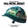 Full Metal Jacket (Original Motion Picture Soundtrack), 1987