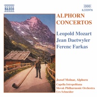 Alphorn Concertos - Jozsef Molnar, Urs Schneider, Capella Istropolitana, Miroslav Kral & Slovak Philharmonic Orchestra