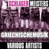 Schlager Meisters: Griechische Musik - EP - Various Artists